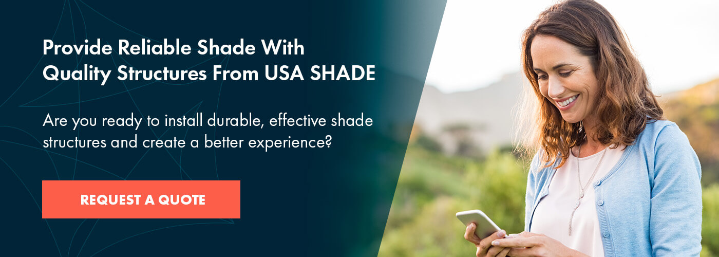 Provide Reliable Shade With Quality Structures From USA SHADE