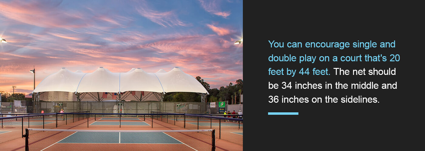 Single and double play is encouraged on a court that is 20 feet by 44 feet.