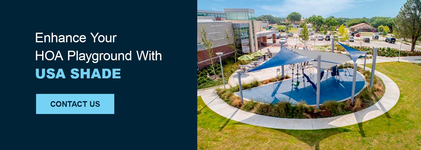 Enhance your HOA Playground with USA SHADE