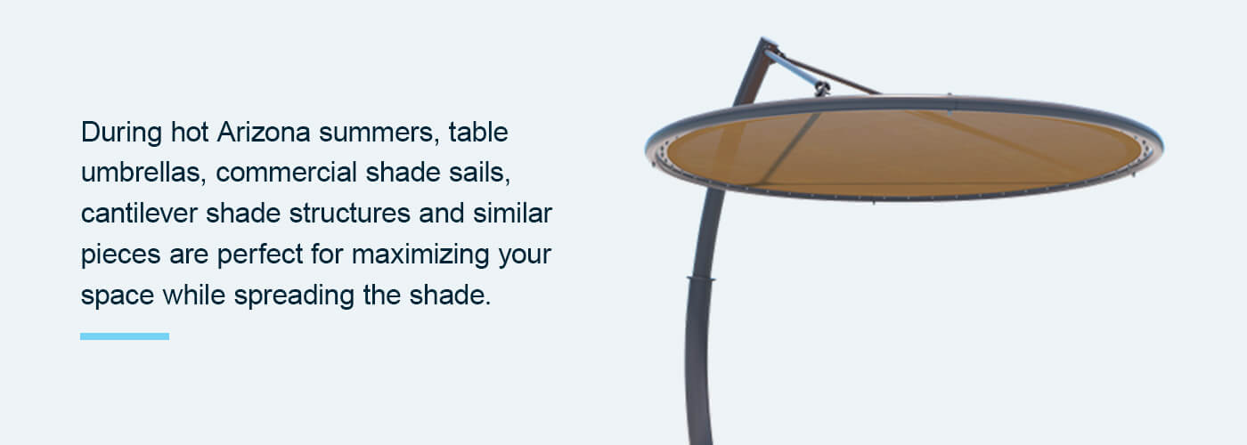 Table umbrellas and commercial shade sails help maximize space and spread the shade
