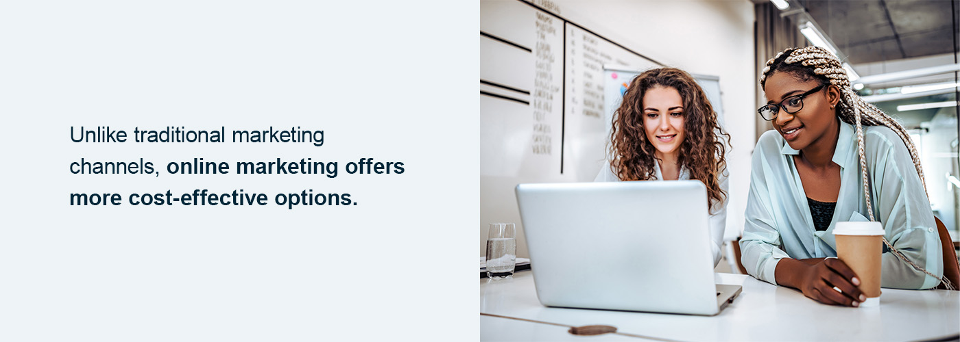 online marketing offers more cost effective options