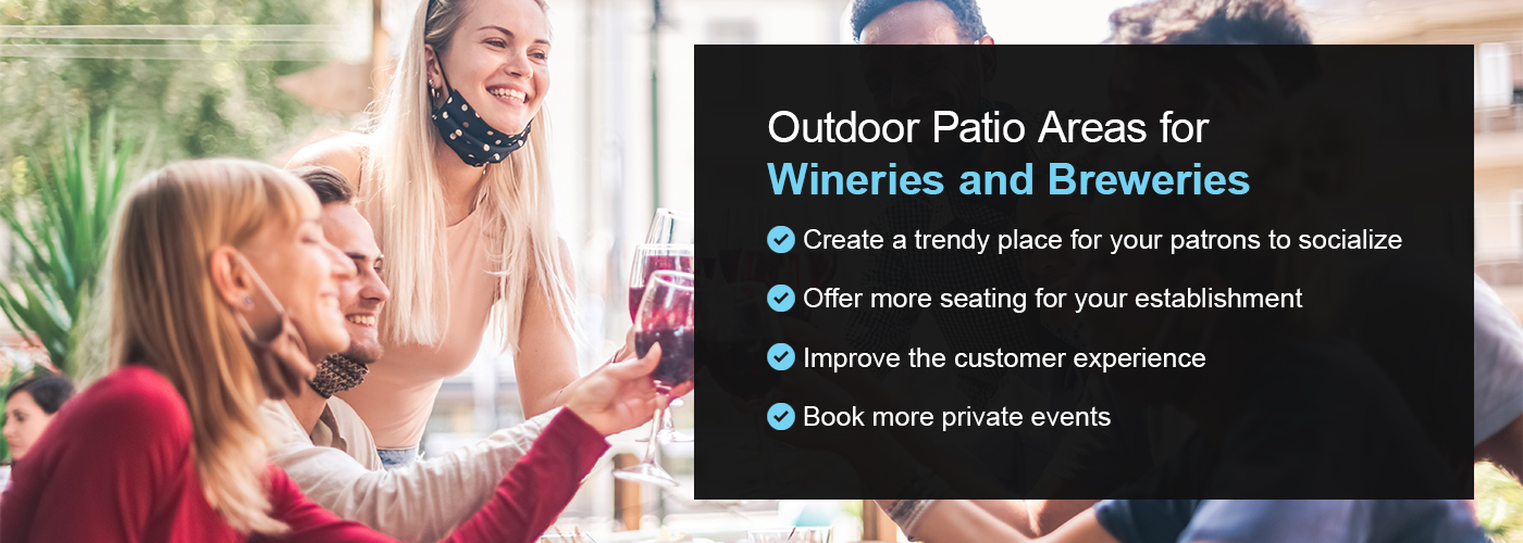 Outdoor Patio Areas for Wineries and Breweries 