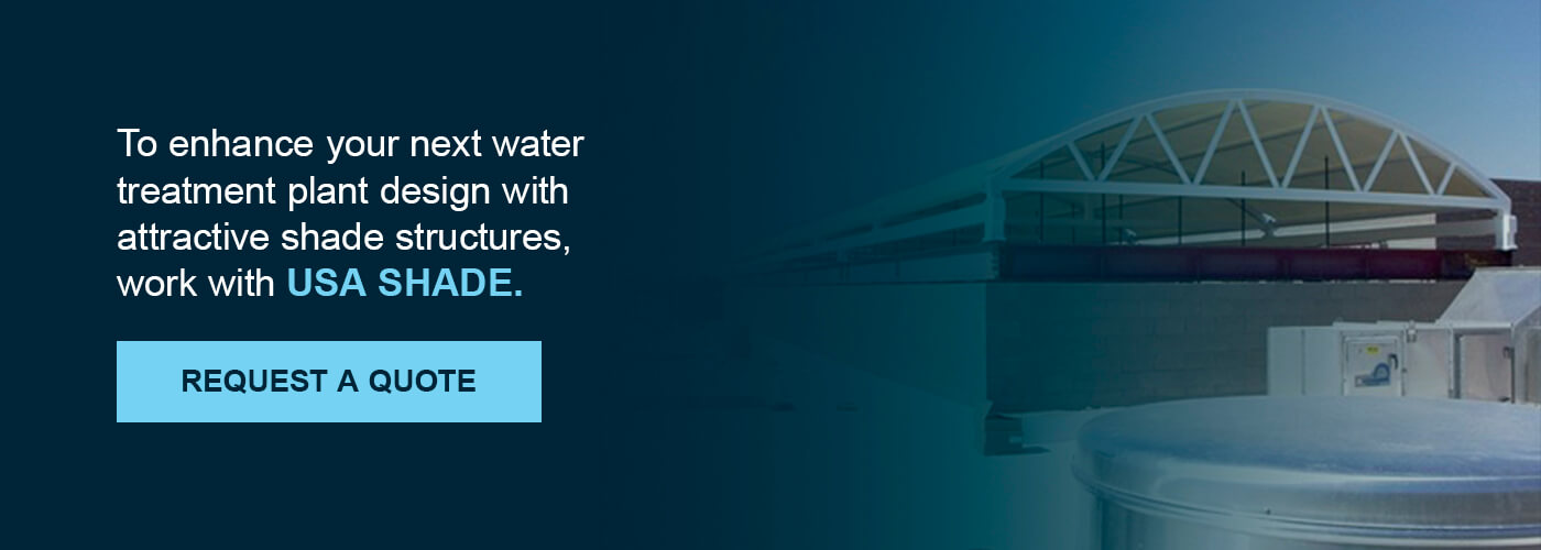 Request a quote for shade structures to enhance your water treatment plant design.