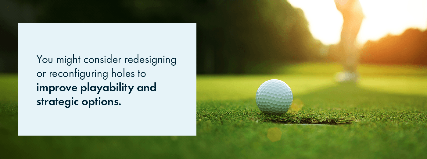 Redesigning Your Golf Course