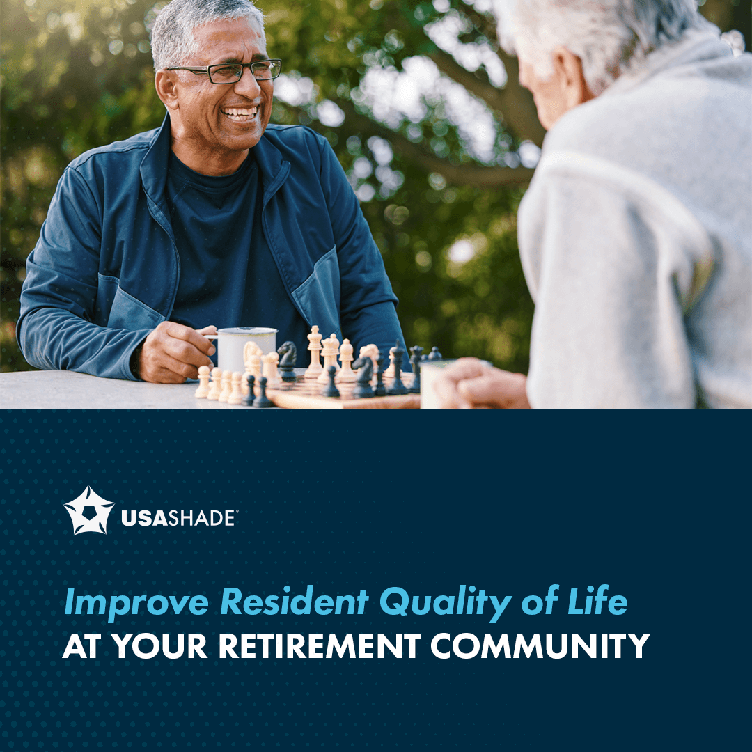 Improve Resident Quality of Life