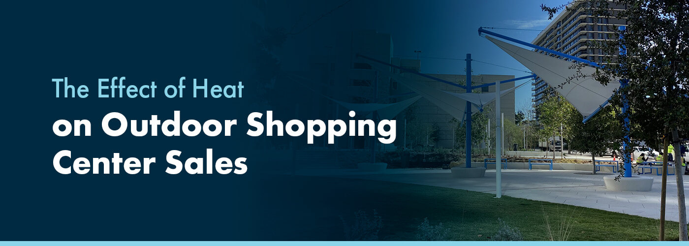 The Effect of Heat on Outdoor Shopping Center Sales