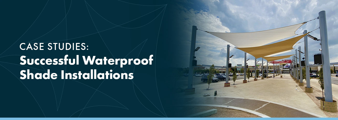 Case Studies: Successful Waterproof Shade Installations
