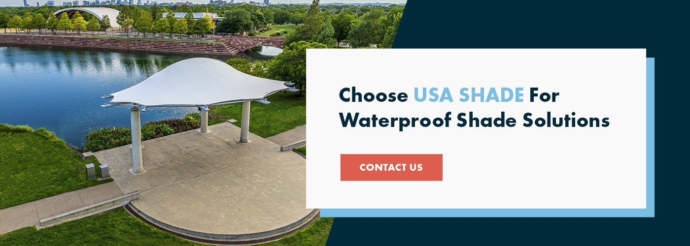 Choose USA SHADE For Waterproof Shade Solutions