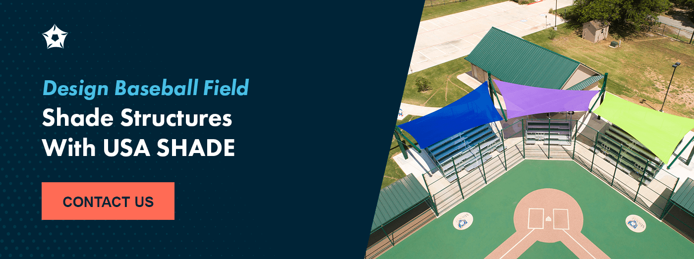 Design Baseball Field Shade Structures With USA SHADE