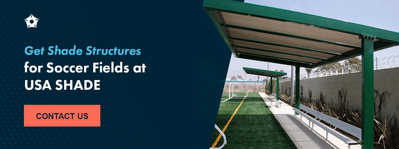 Get Shade Structures for Soccer Fields at USA SHADE