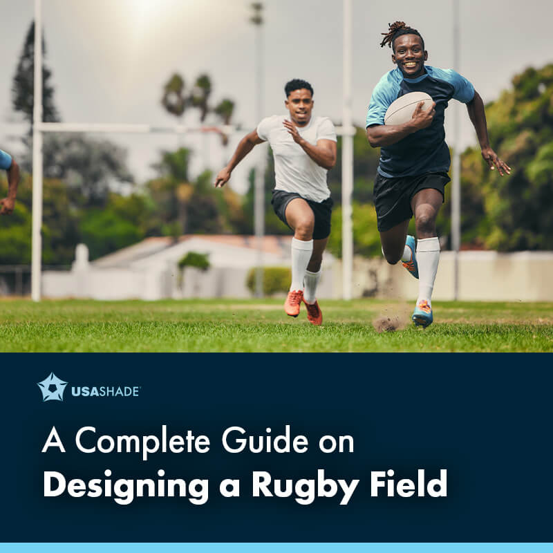 A Complete Guide on Designing a Rugby Field