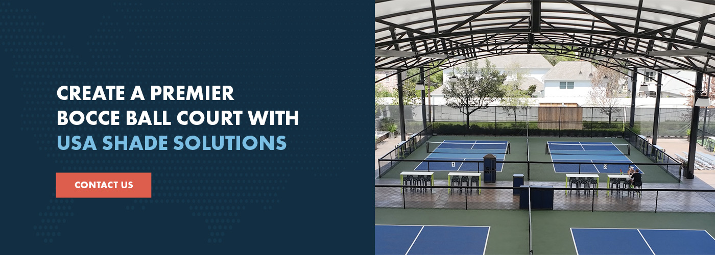 Create a Premier Bocce Ball Court With USA SHADE Solutions