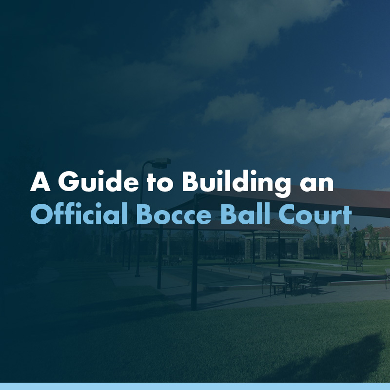 A Guide to Building an Official Bocce Ball Court