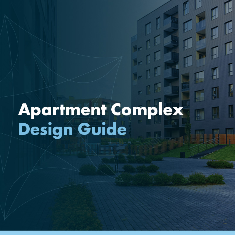 Apartment Complex Design Guide