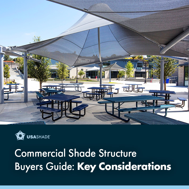 Commercial Shade Structure Buyers Guide: Key Considerations