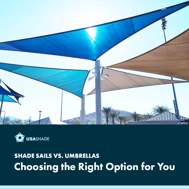Shade Sails vs. Umbrellas — Choosing the Right Option for You