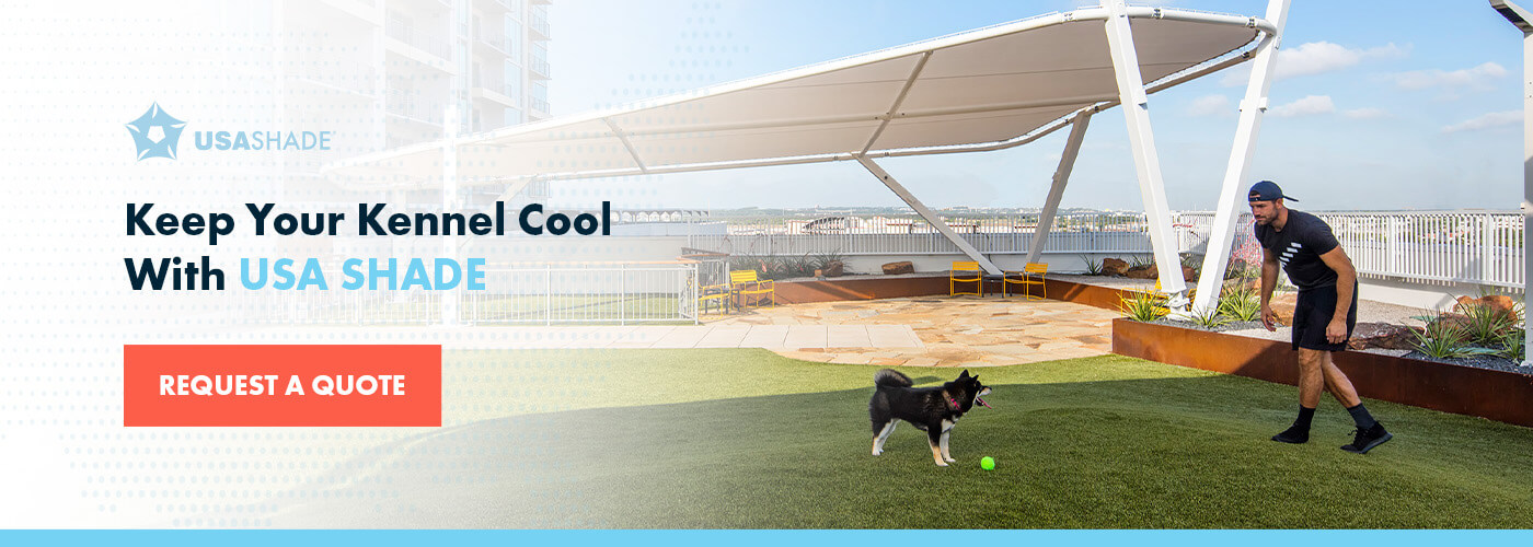 Keep Your Kennel Cool With USA SHADE